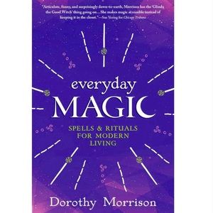 Everyday magic by Dorthy Morrison